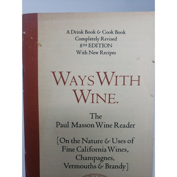 Ways With Wine The Paul Masson Wine Reader 1968 Drink Book Cook Book Booklet VTG - Picture 2 of 9